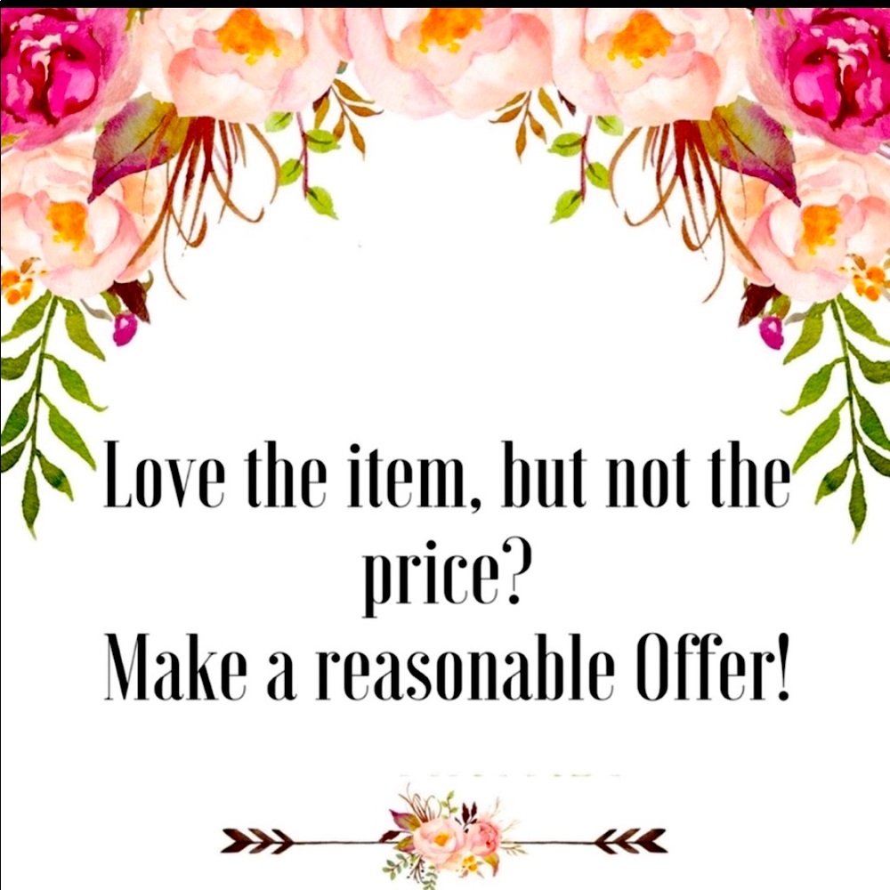 Reasonable offers are welcomed.